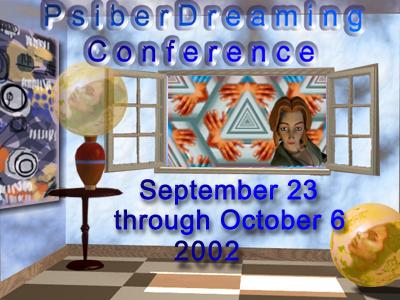 2002 Psiberdreaming Conference
